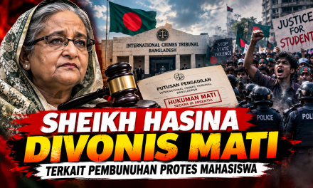 Sheikh Hasina Divonis Mati Atas Pembunuhan Protes Mahasiswa