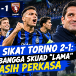 Inter Sikat Torino 2-1: Chivu Bangga Skuad “Lama” Masih Perkasa